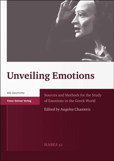 Angelos Chaniotis - Unveiling Emotions, E-bok