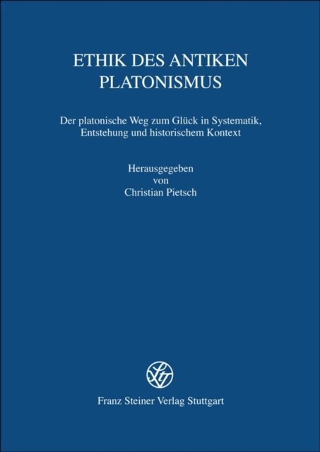 Christian Pietsch - Ethik des antiken Platonismus, E-bok