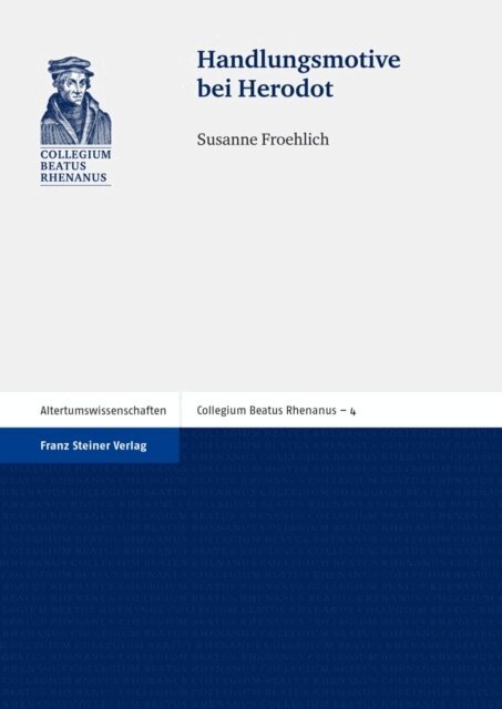 Susanne Froehlich - Handlungsmotive bei Herodot, E-bok