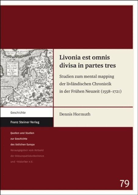 Dennis Hormuth - Livonia est omnis divisa in partes tres, E-bok