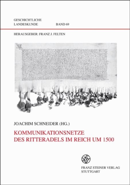 Joachim Schneider - Kommunikationsnetze des Ritteradels im Reich um 1500, E-bok
