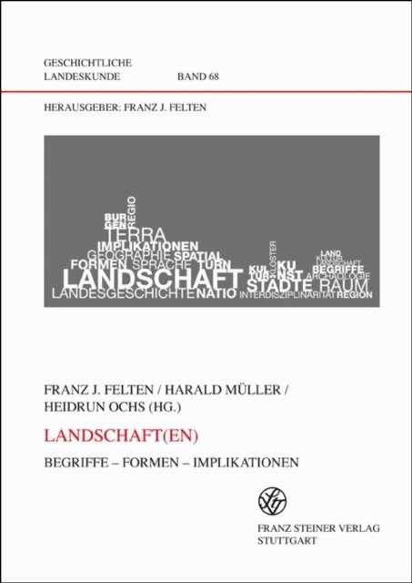 Heidrun Ochs, Harald Muller, Franz Josef Felten - Landschaft(en), E-bok