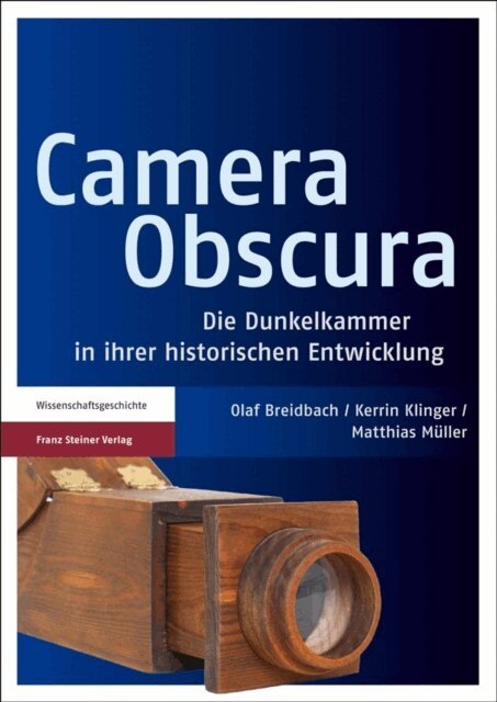 Matthias Muller, Kerrin Klinger, Olaf Breidbach - Camera Obscura, E-bok