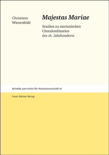 Christiane Wiesenfeldt - &quote;Majestas Mariae&quote;, E-bok
