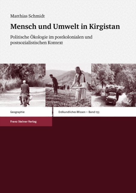 Matthias Schmidt - Mensch und Umwelt in Kirgistan, E-bok