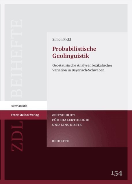 Simon Pickl - Probabilistische Geolinguistik, E-bok