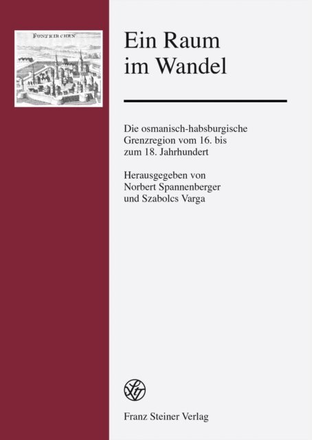 Szabolcs Varga, Norbert Spannenberger - Ein Raum im Wandel, E-bok