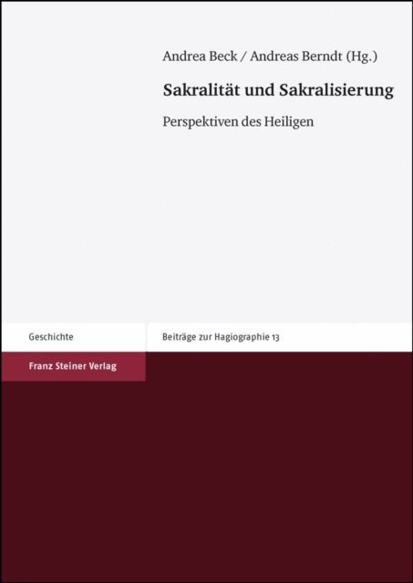 Andreas Berndt, Andrea Beck - Sakralitat und Sakralisierung, E-bok