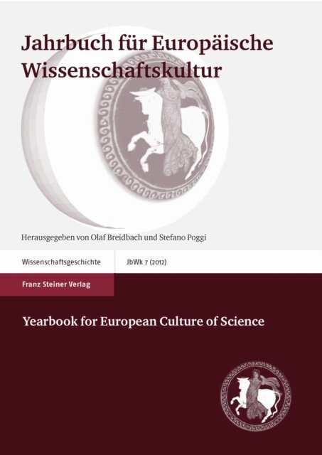 Stefano Poggi, Olaf Breidbach - Jahrbuch fur Europaische Wissenschaftskultur 7 (2012) / Yearbook for European Culture of Science 7 (2012), E-bok