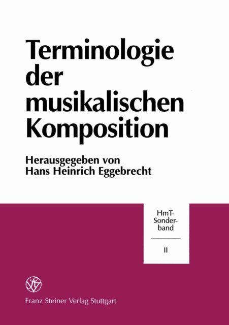 Hans Heinrich Eggebrecht - Terminologie der musikalischen Komposition, E-bok