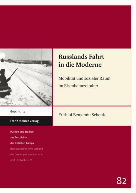 Frithjof Benjamin Schenk - Russlands Fahrt in die Moderne, E-bok