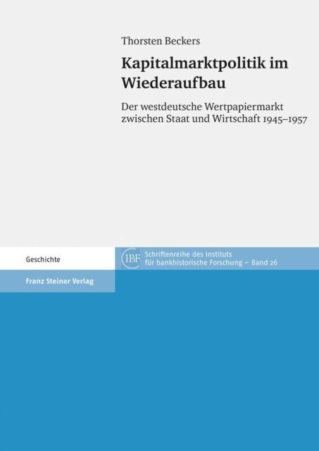 Thorsten Beckers - Kapitalmarktpolitik im Wiederaufbau, E-bok
