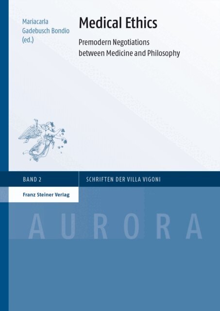 Mariacarla Gadebusch Bondio - Medical Ethics, E-bok