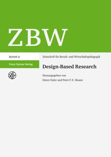 Peter F.E. Sloane, Dieter Euler - Design-Based Research, E-bok