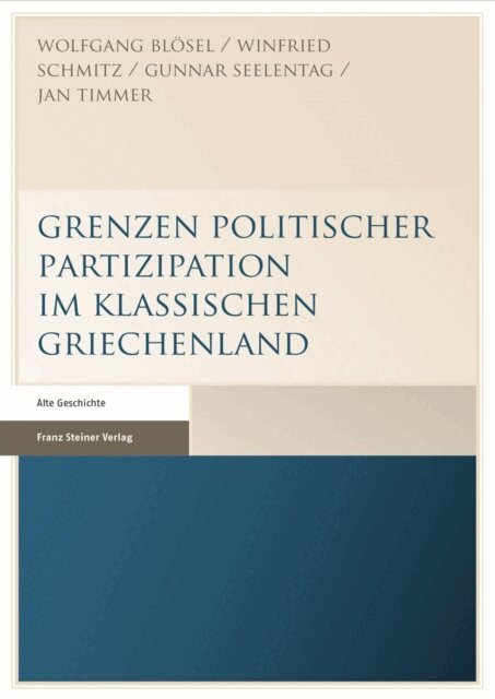 Jan Timmer, Gunnar Seelentag, Winfried Schmitz, Wolfgang Blosel - Grenzen politischer Partizipation im klassischen Griechenland, E-bok