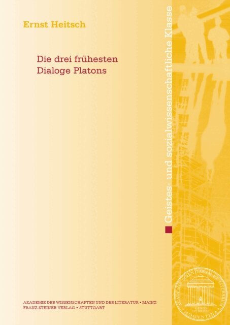 Ernst Heitsch - Die drei fruhesten Dialoge Platons, E-bok