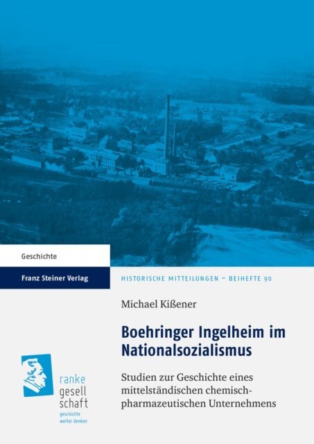 Michael Kiener - Boehringer Ingelheim im Nationalsozialismus, E-bok