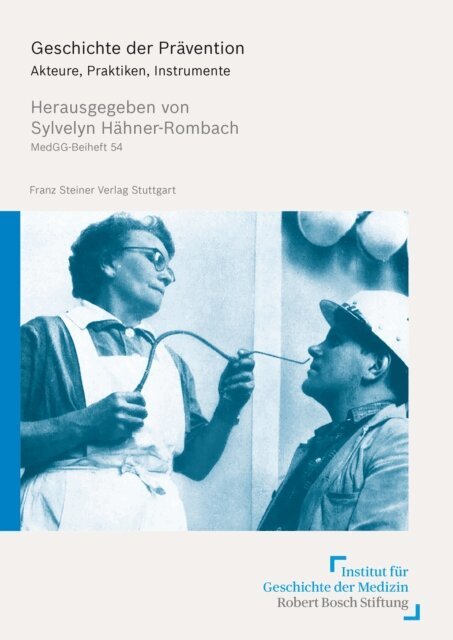 Sylvelyn Hahner-Rombach - Geschichte der Pravention, E-bok