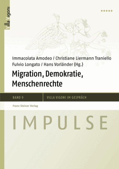 Hans Vorlander, Fulvio Longato, Christiane Liermann, Immacolata Amodeo - Migration, Demokratie, Menschenrechte, E-bok