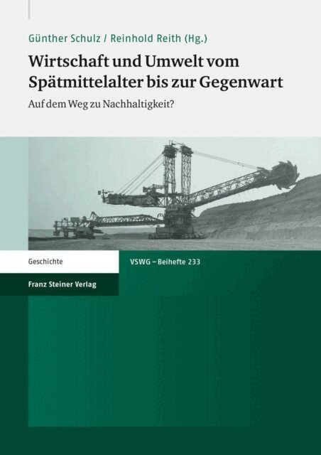Reinhold Reith, Gunther Schulz - Wirtschaft und Umwelt vom Spätmittelalter bis zur Gegenwart, E-bok
