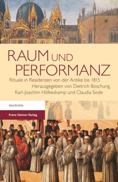 Claudia Sode, Karl-Joachim Holkeskamp, Dietrich Boschung - Raum und Performanz, E-bok