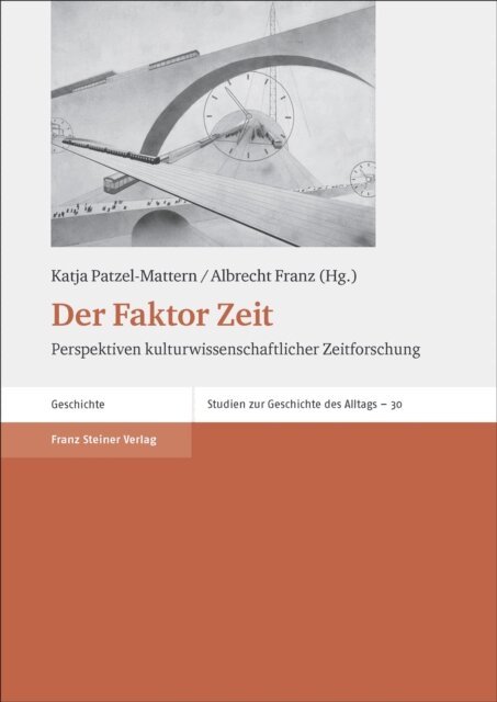 Albrecht Franz, Katja Patzel-Mattern - Der Faktor Zeit, E-bok