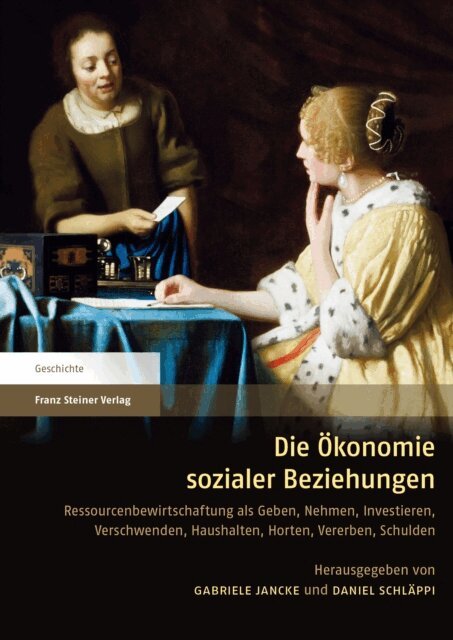 Daniel Schlappi, Gabriele Jancke - Die Ökonomie sozialer Beziehungen, E-bok