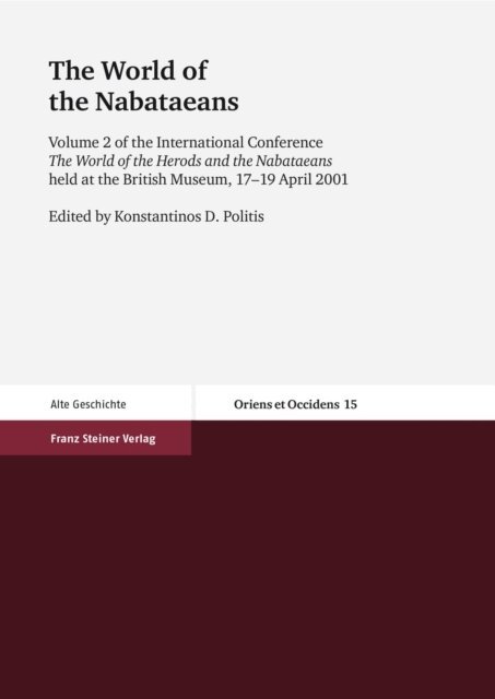 Konstantinos D. Politis - World of the Nabataeans. Vol. 2, E-bok
