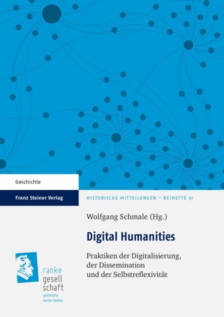 Wolfgang Schmale - Digital Humanities, E-bok
