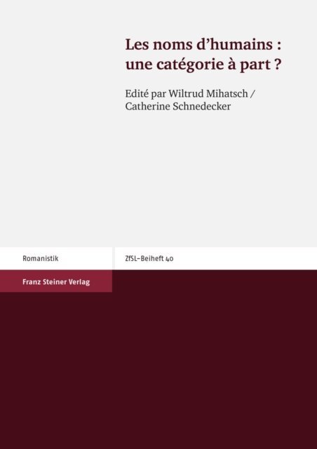 Catherine Schnedecker, Wiltrud Mihatsch - Les noms d'humains: une categorie a part?, E-bok
