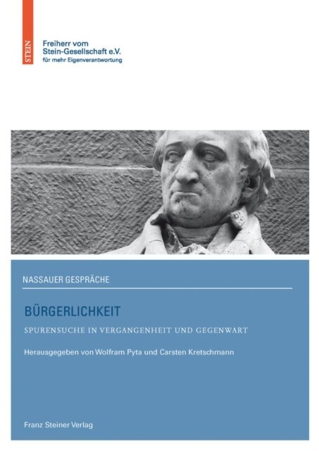 Carsten Kretschmann, Wolfram Pyta - Burgerlichkeit, E-bok