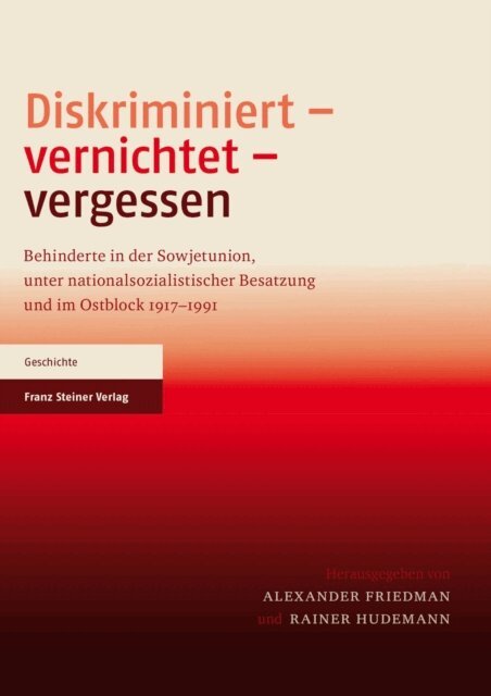 Rainer Hudemann, Alexander Friedman - Diskriminiert - vernichtet - vergessen, E-bok