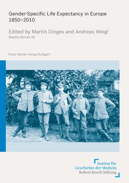 Andreas Weigl, Martin Dinges - Gender-Specific Life Expectancy in Europe 1850-2010, E-bok