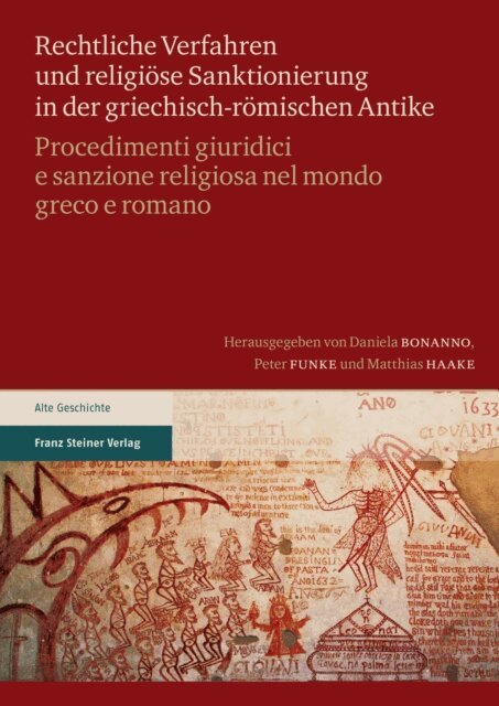 Matthias Haake, Peter Funke, Daniela Bonanno - Rechtliche Verfahren und religiose Sanktionierung in der griechisch-romischen Antike / Procedimenti giuridici e sanzione religiosa nel mondo greco e romano, E-bok