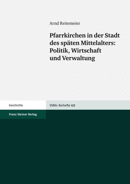 Arnd Reitemeier - Pfarrkirchen in der Stadt des späten Mittelalters, E-bok