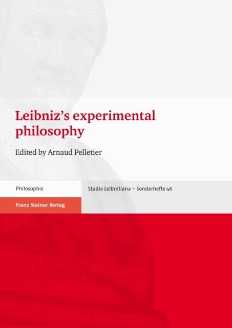 Arnaud Pelletier - Leibniz's experimental philosophy, E-bok
