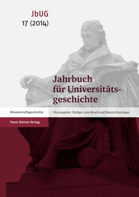 Martin Kintzinger, Rudiger vom Bruch - Jahrbuch fur Universitatsgeschichte 17 (2014), E-bok