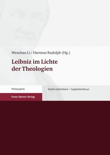 Hartmut Rudolph, Wenchao Li - Leibniz im Lichte der Theologien, E-bok