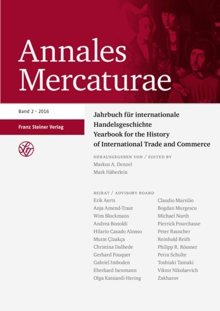 Mark Haberlein, Markus A. Denzel - Annales Mercaturae 2 (2016), E-bok