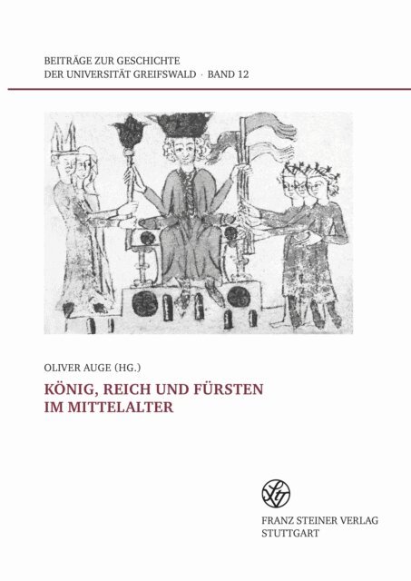 Oliver Auge - Konig, Reich und Fursten im Mittelalter, E-bok