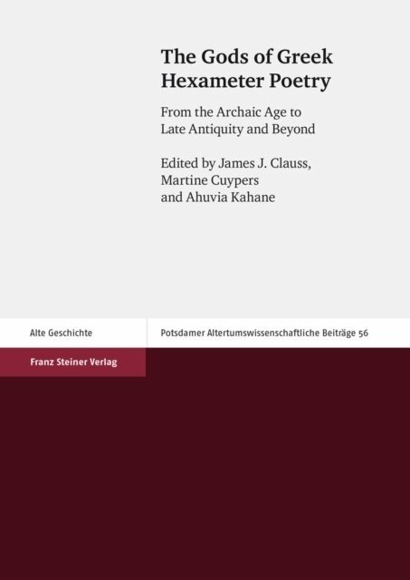 Ahuvia Kahane, Martine Cuypers, James J. Clauss - Gods of Greek Hexameter Poetry, E-bok