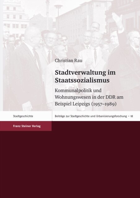 Christian Rau - Stadtverwaltung im Staatssozialismus, E-bok