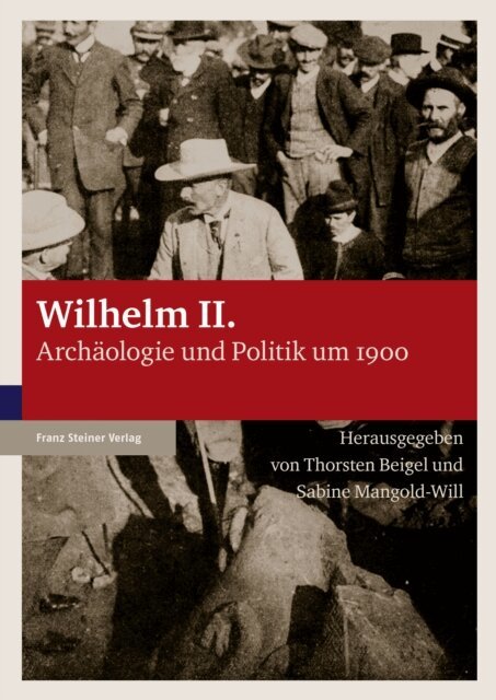 Sabine Mangold-Will, Thorsten Beigel - Wilhelm II., E-bok