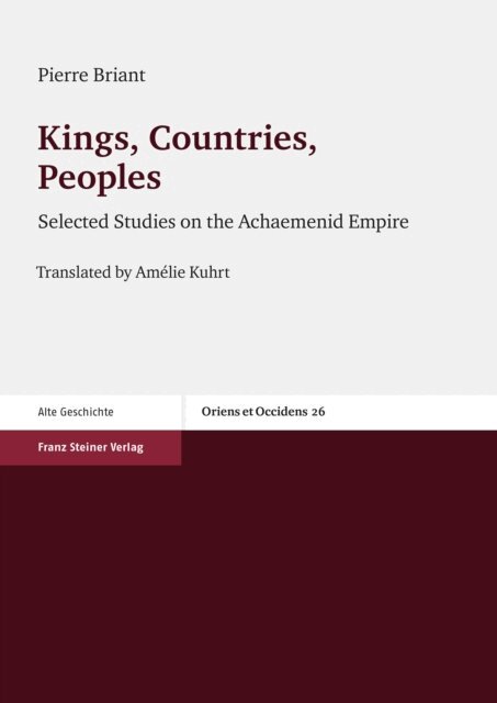 Pierre Briant - Kings, Countries, Peoples, E-bok