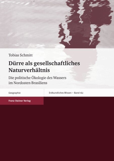 Tobias Schmitt - Durre als gesellschaftliches Naturverhaltnis, E-bok