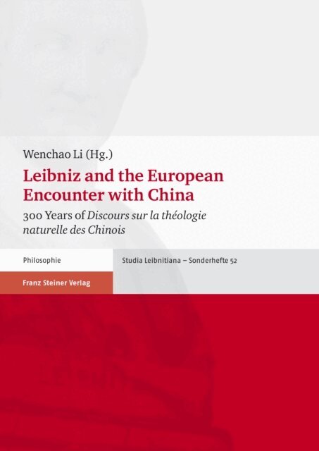Wenchao Li - Leibniz and the European Encounter with China, E-bok