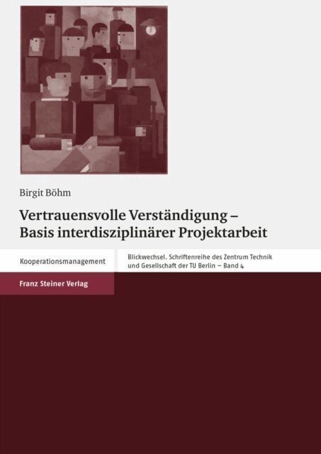 Birgit Bohm - Vertrauensvolle Verstandigung - Basis interdisziplinarer Projektarbeit, E-bok