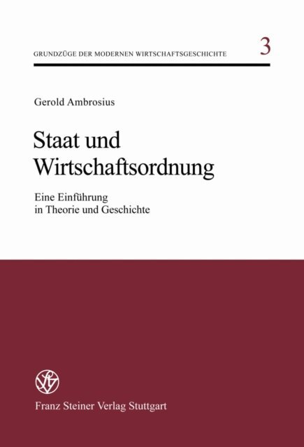 Gerold Ambrosius - Staat und Wirtschaftsordnung, E-bok
