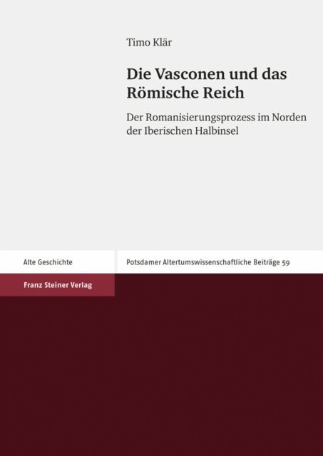 Timo Klar - Die Vasconen und das Romische Reich, E-bok