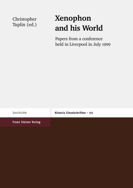 Christopher Tuplin - Xenophon and his World, E-bok